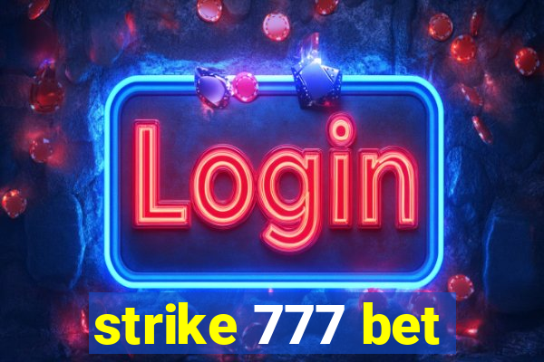 strike 777 bet